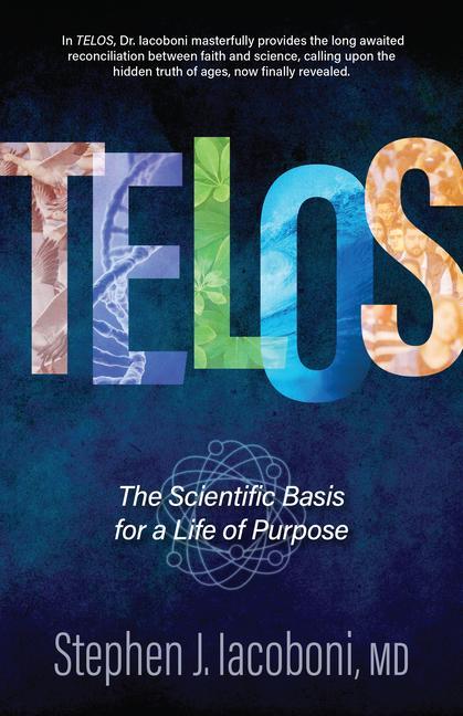 Könyv Telos: The Scientific Basis for a Life of Purpose Ron Klimp