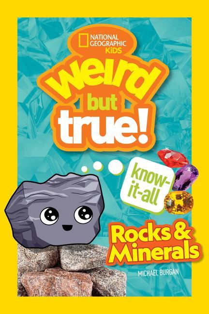 Kniha Weird But True Know-It-All: Rocks & Minerals 