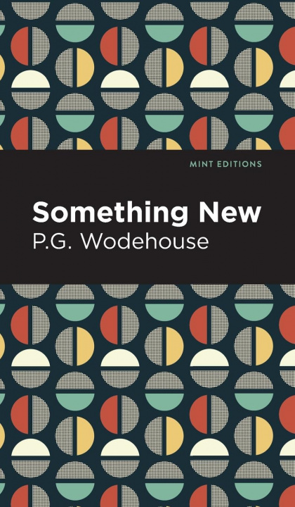 Knjiga Something New P. G. Wodehouse