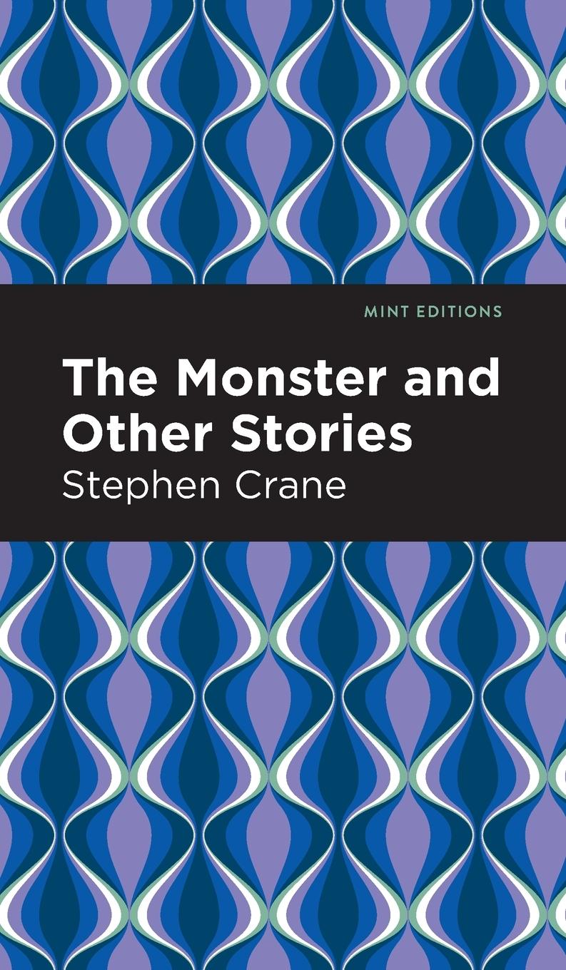 Buch Monster and Other Stories Stephen Crane