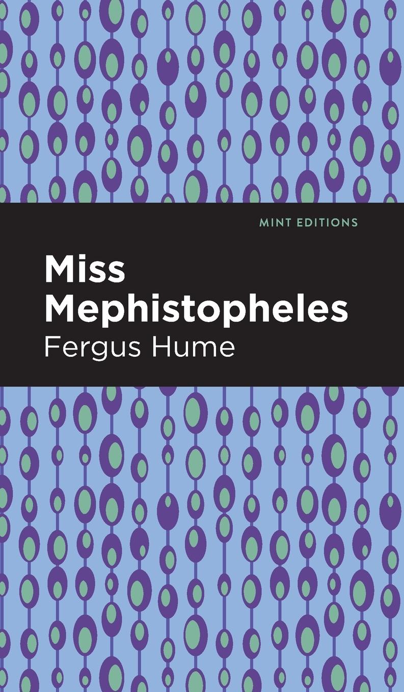 Buch Miss Mephistopheles Fergus Hume
