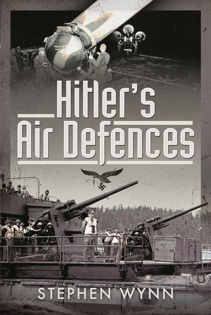 Könyv Hitler's Air Defences 