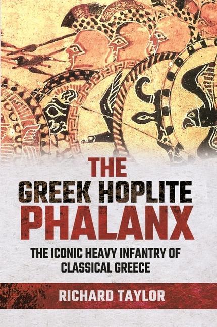 Könyv Greek Hoplite Phalanx 