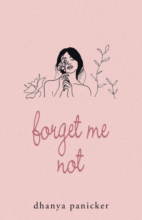 Knjiga Forget Me Not Dhanya Panicker