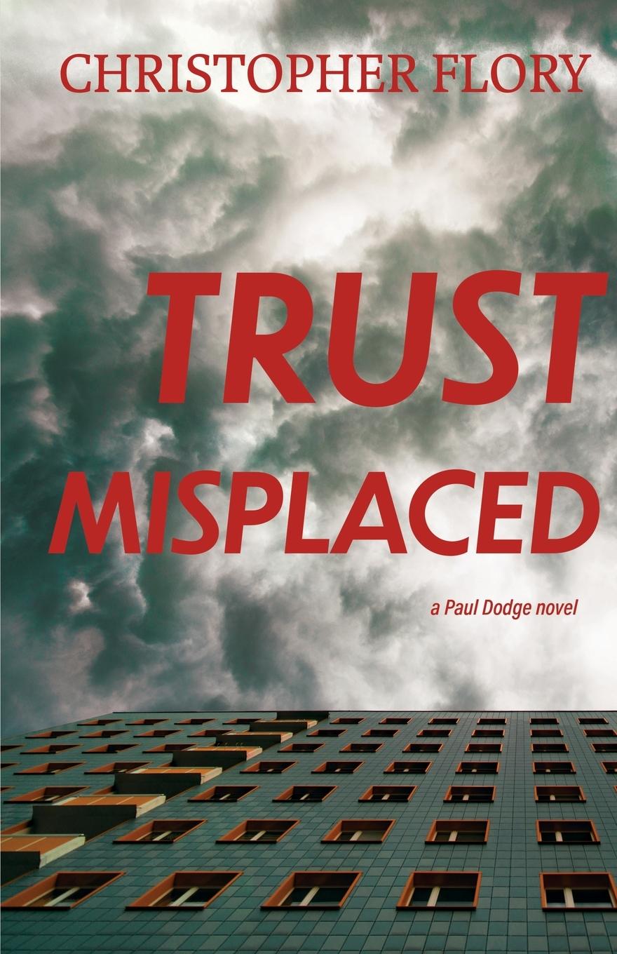 Knjiga Trust Misplaced Christopher Flory