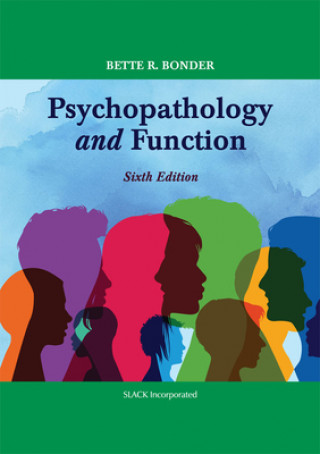 Kniha Psychopathology and Function Bette Bonder