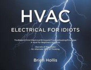 Kniha HVAC Electrical for Idiots 