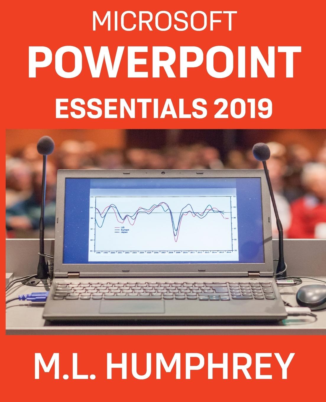 Knjiga PowerPoint Essentials 2019 M. L. Humphrey