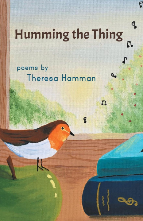 Knjiga Humming the Thing Theresa Hamman