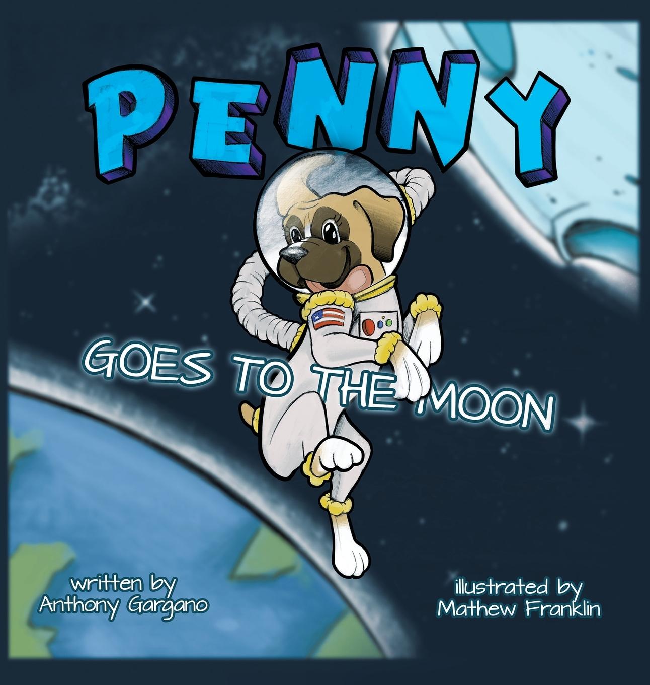 Könyv Penny Goes to the Moon Matthew Franklin