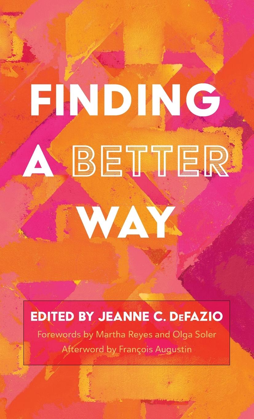 Boek Finding a Better Way Jeanne C. Defazio