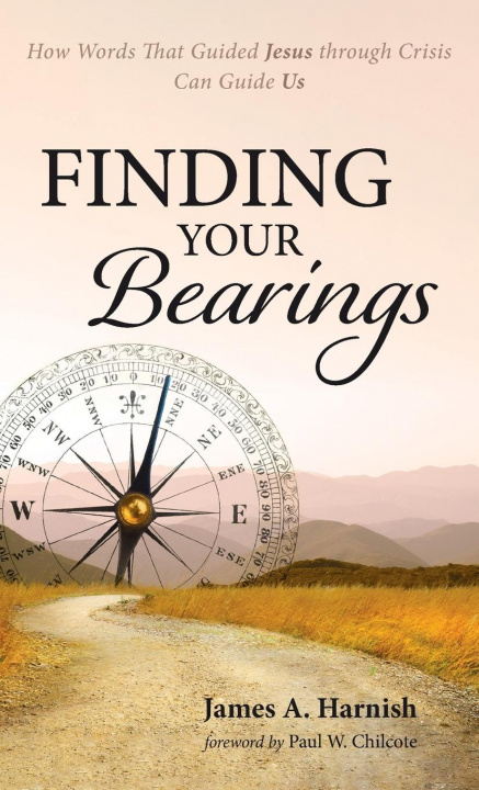 Buch Finding Your Bearings James A. Harnish