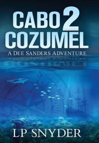 Knjiga Cabo 2 Cozumel Lp Snyder