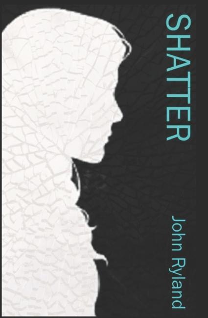 Knjiga shatter John Ryland