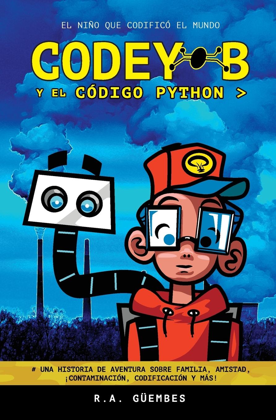 Buch Codey-B y El Codigo Python Jacob Güembes