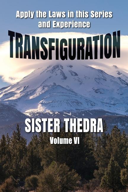 Boek Transfiguration Volume VI Sister Thedra