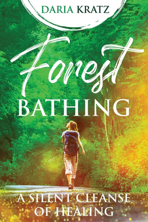 Книга Forest Bathing 