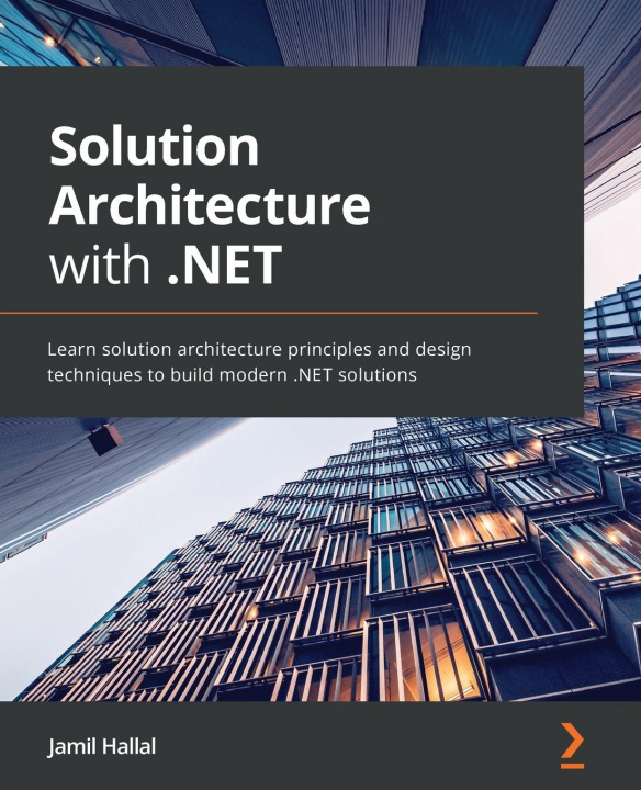 Kniha Solution Architecture with .NET Jamil Hallal