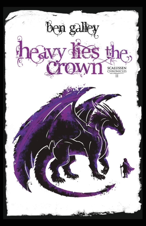 Livro Heavy Lies The Crown Ben Galley