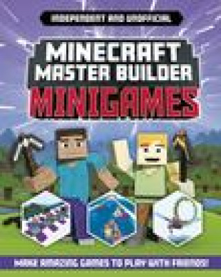 Libro Master Builder - Minecraft Minigames (Independent & Unofficial) SARA STANFORD
