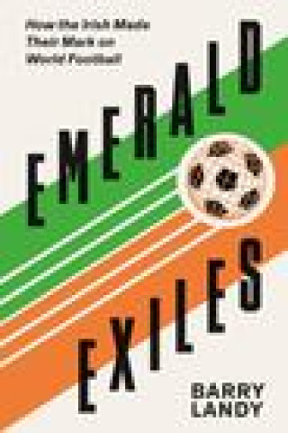 Livre Emerald Exiles Barry Landy