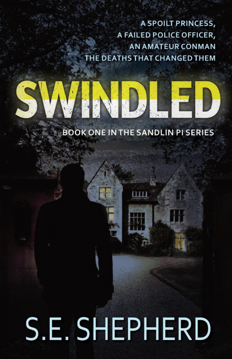 Knjiga Swindled S. E. Shepherd