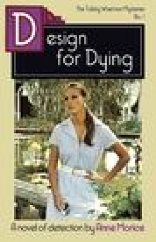 Könyv Design for Dying 