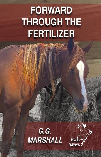 Knjiga Forward Through The Fertilizer G. G. Marshall