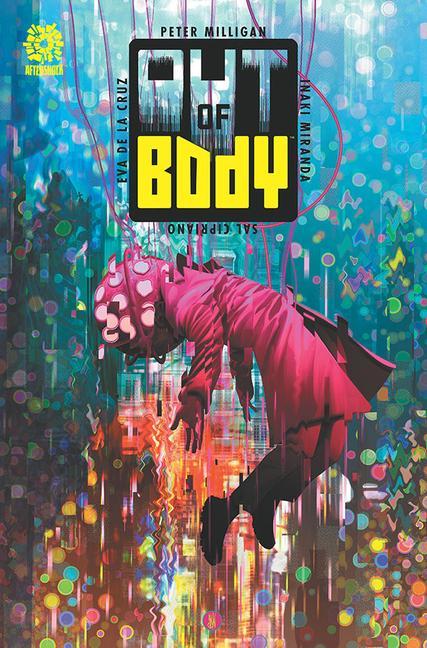Kniha OUT OF BODY Peter Milligan