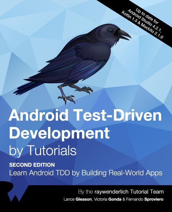 Kniha Android Test-Driven Development by Tutorials (Second Edition) Victoria Gonda