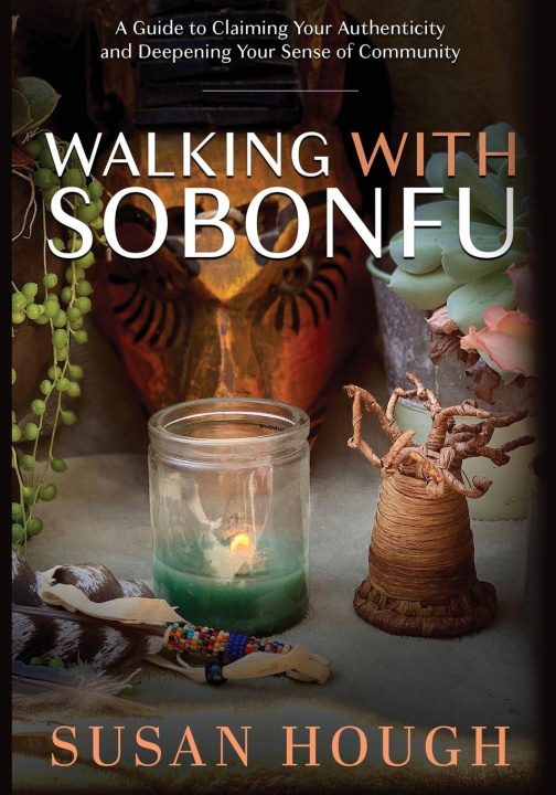 Książka Walking With Sobonfu Hough Susan Hough