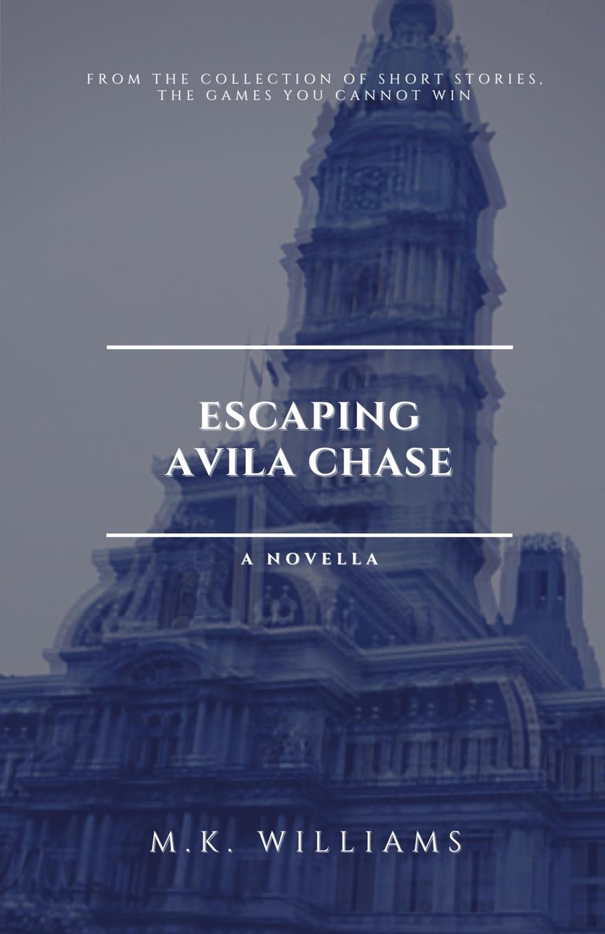 Boek Escaping Avila Chase M. K. Williams