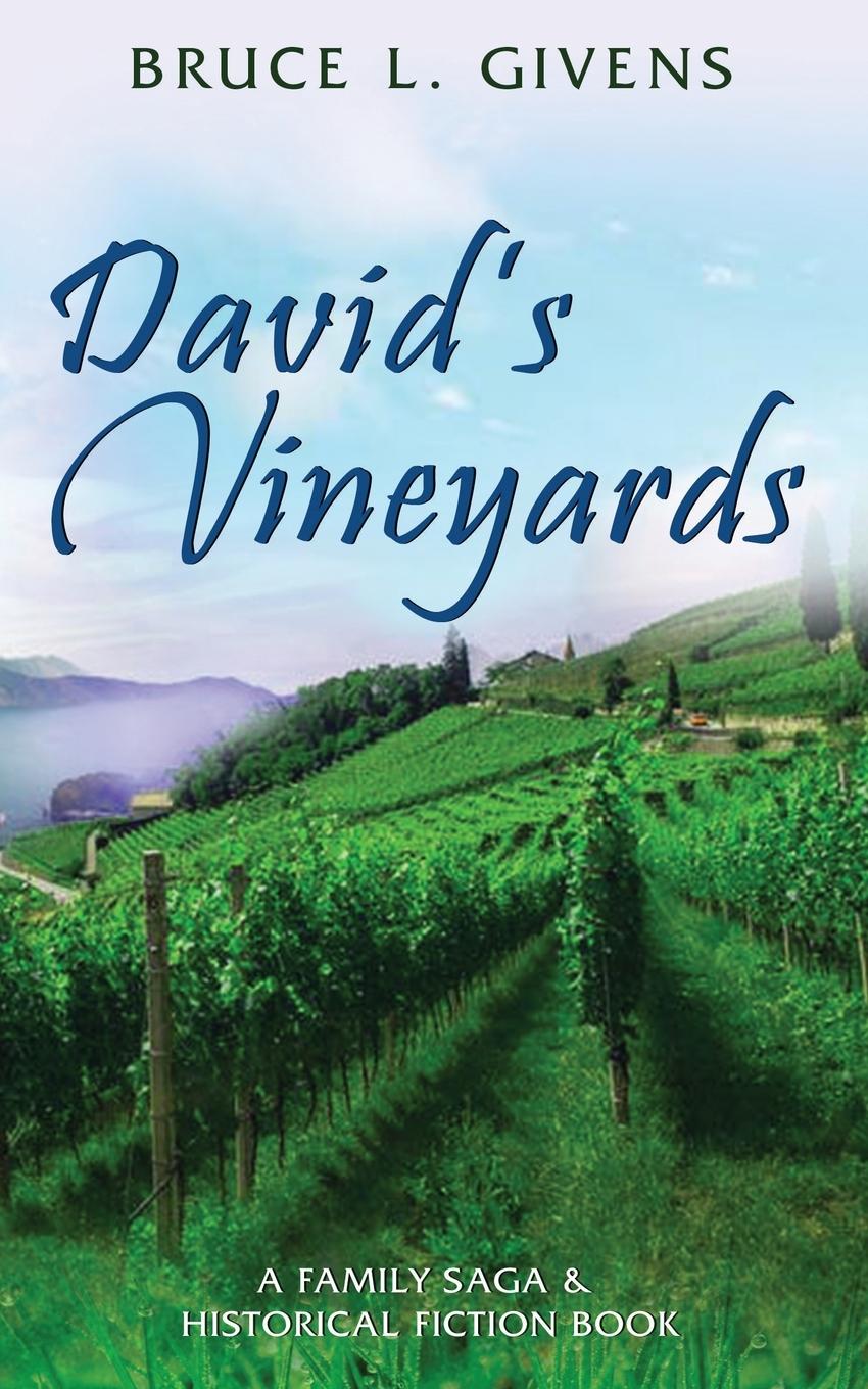 Knjiga David's Vineyards Bruce Lee Givens