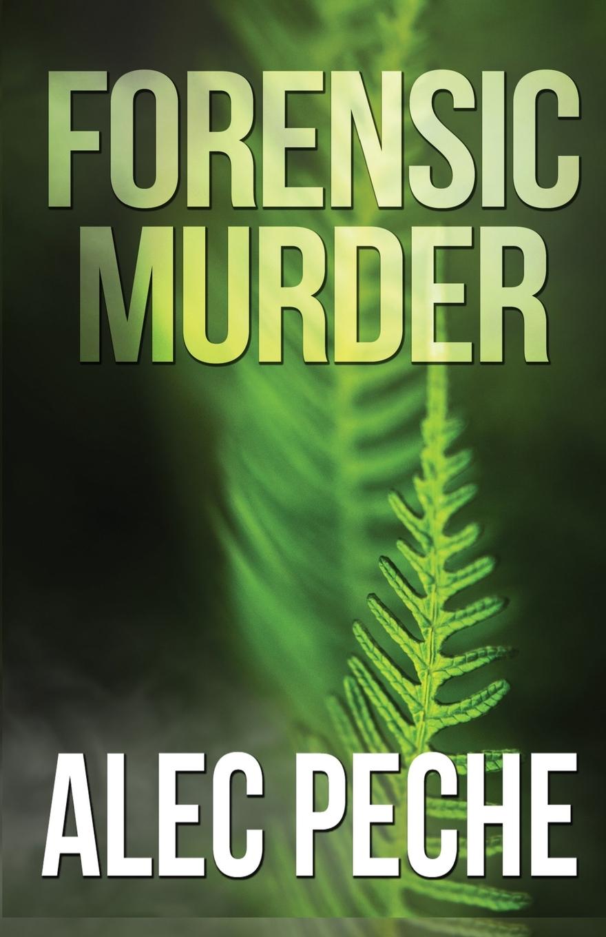 Boek Forensic Murder Alec Peche