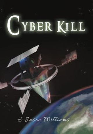 Book Cyber Kill E Jason Williams