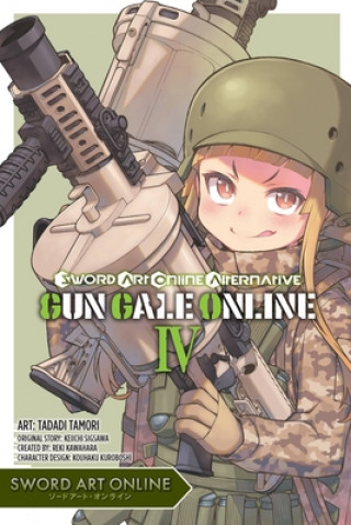 Kniha Sword Art Online Alternative Gun Gale Online, Vol. 4 (manga) Kazune Kawahara
