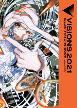 Kniha Visions 2021__Illustrators Book Pixiv