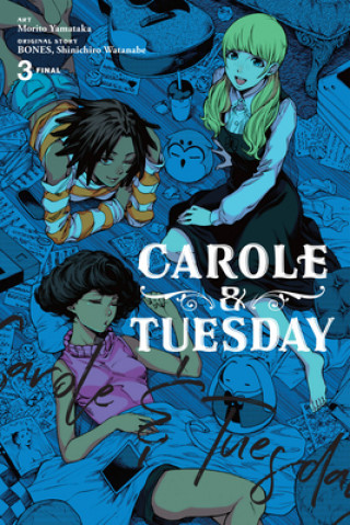 Kniha Carole & Tuesday, Vol. 3 Bones