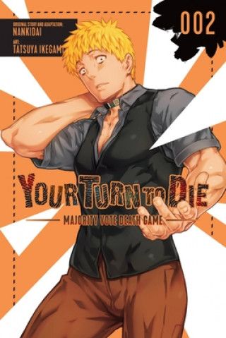 Книга Your Turn to Die: Majority Vote Death Game, Vol. 2 Nankidai