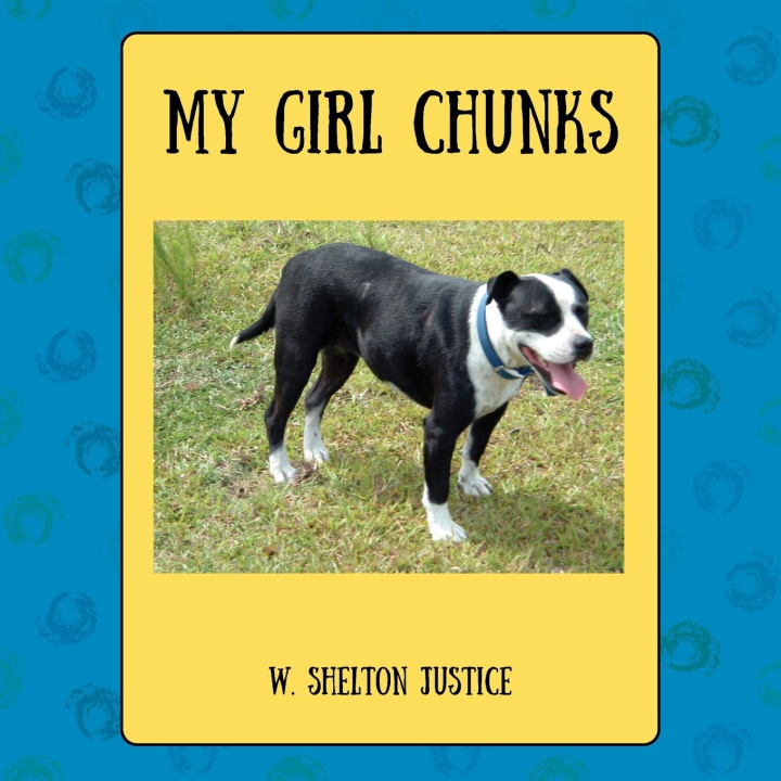 Buch My Girl Chunks W. Shelton Justice