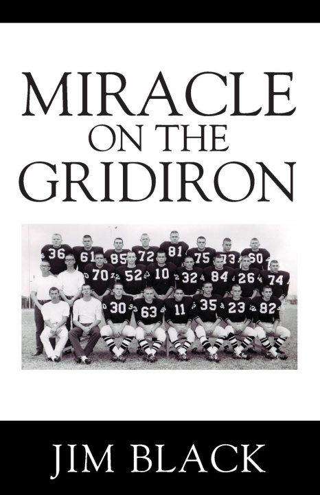 Knjiga Miracle on the Gridiron Jim Black
