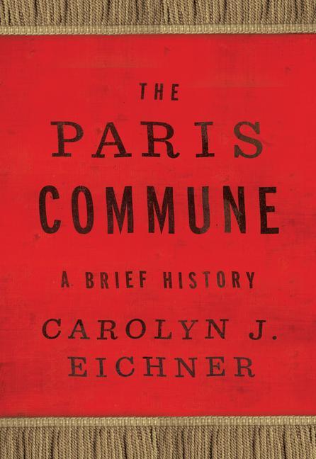 Knjiga Paris Commune Carolyn J. Eichner