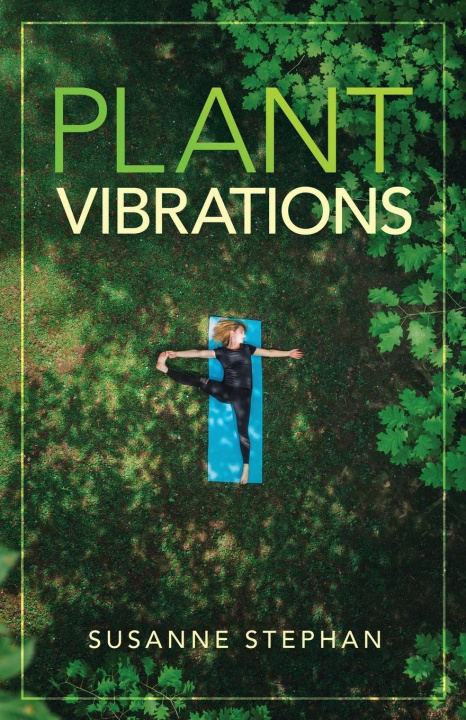 Kniha Plant Vibrations Susanne Stephan