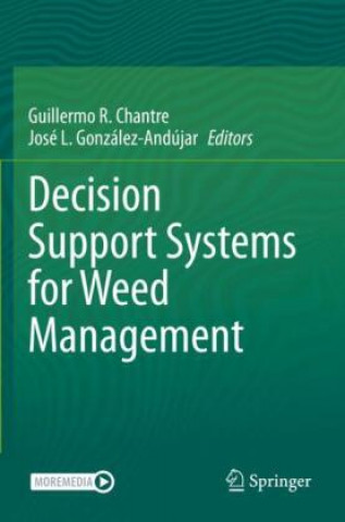 Buch Decision Support Systems for Weed Management Guillermo R. Chantre