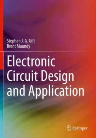 Könyv Electronic Circuit Design and Application Stephan J. G. Gift