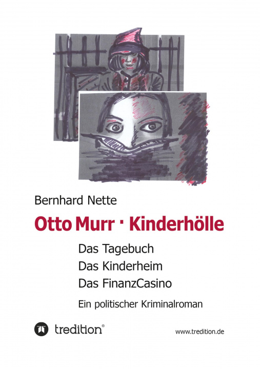 Knjiga Otto Murr. Kinderhölle Bernhard Nette