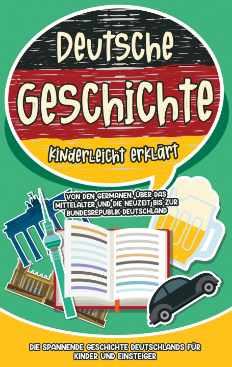 Libro Deutsche Geschichte kinderleicht erklart 