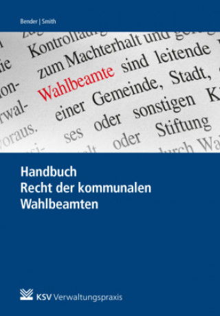 Buch Handbuch Recht der kommunalen Wahlbeamten Stephan Smith