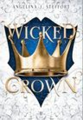 Book Wicked Crown Steffort Angelina J. Steffort