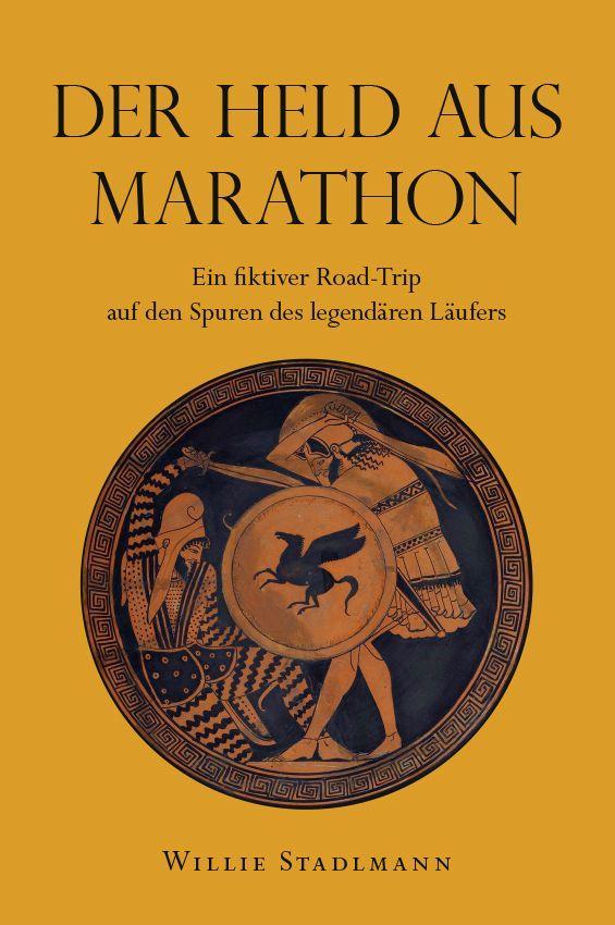 Βιβλίο Der Held aus Marathon Willie Stadlmann
